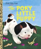 The Poky Little Puppy (A Little Golden Book Classic)