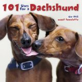 101 Uses For A Dachshund